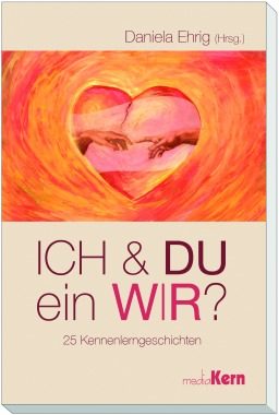 ICH & DU ein WIR? - Buchrezension,Ratgeber,Buch
