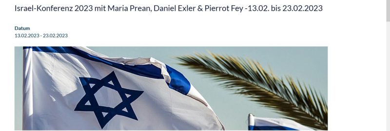 Israel-Konferenz 2023 mit Maria Prean, Daniel Exler & Pierrot Fey -13.02. bis 23.02.2023 - Konferenz - Israel